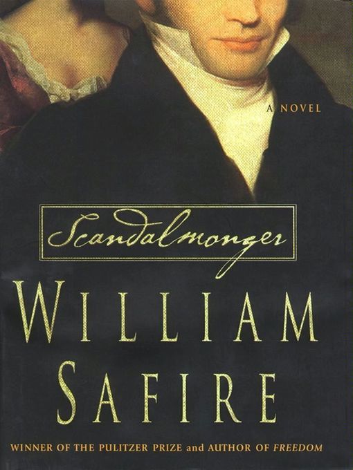 Title details for Scandalmonger by William Safire - Wait list